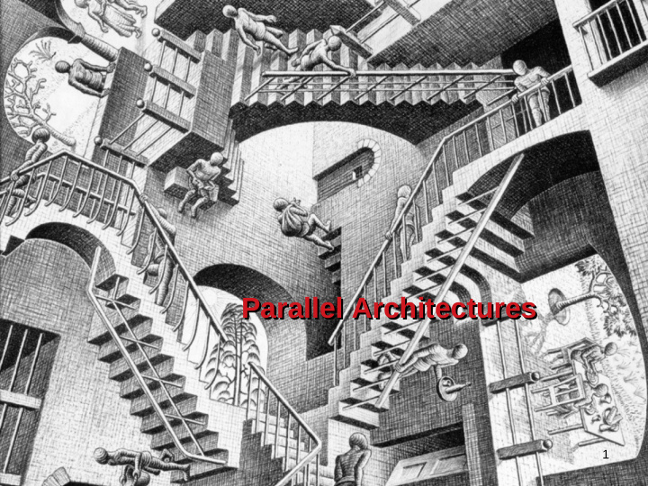 parallel architectures parallel architectures