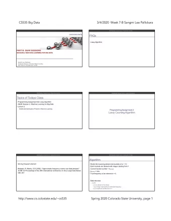 CS535 Big Data  3/4/2020  Week 7-B Sangmi Lee Pallickara  CS535 Big Data | Computer Science |