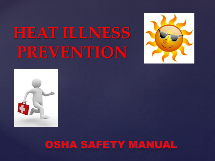 heat illness prevention applies to outdoor places of