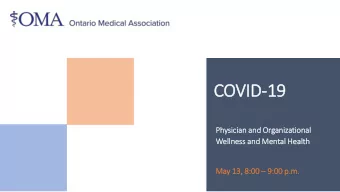 COVID-19  19  Physicia  ian an  and Organizational  Welln  llness an  and Mental  l Healt  lth  May