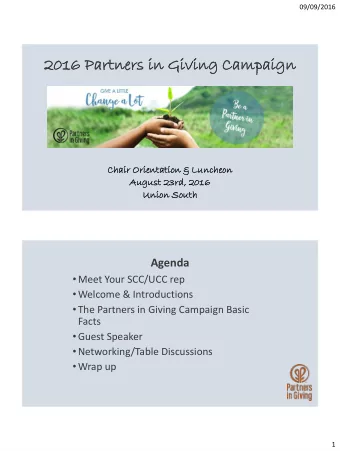 2016  16 Par  artners  tners in  in Giv  ivin  ing  g Cam  ampaign  aign  Chair Orien  entat