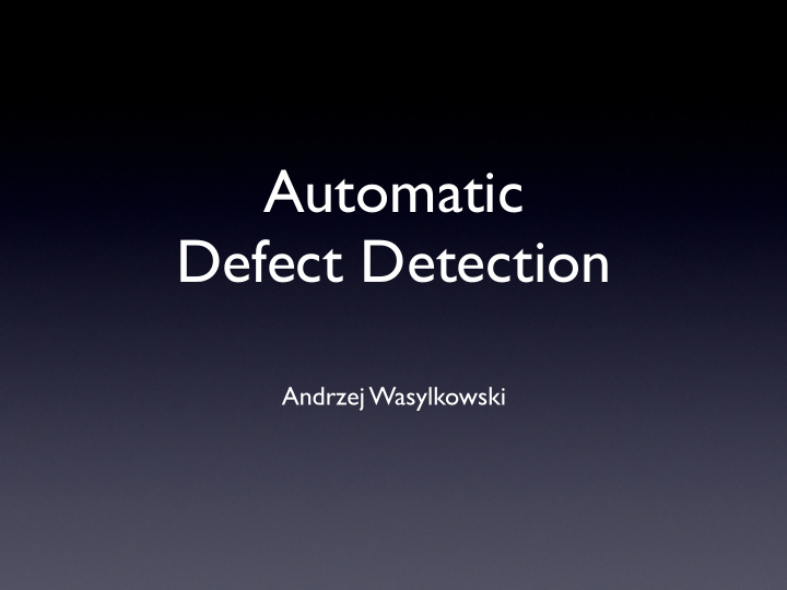 automatic defect detection