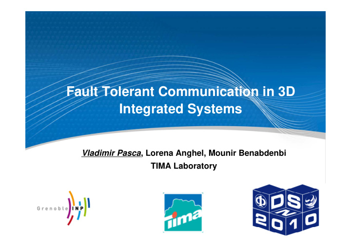 fault tolerant communication in 3d integrated systems