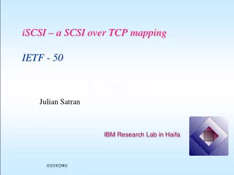iSCSI    a SCSI over TCP mapping  a SCSI over TCP mapping  iSCSI  IETF -  - 50  50  IETF