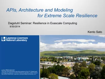APIs, Architecture and Modeling  for Extreme Scale Resilience  Dagstuhl Seminar: Resilience in
