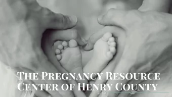 The Pregnancy Resource  Center of Henry County  2019  MISSION AND VISION  MISSION  Our mission is