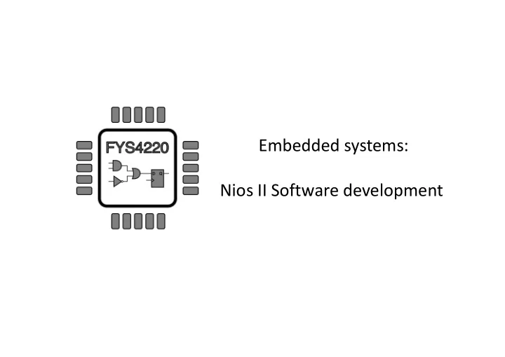 embedded systems nios ii software development nios ii