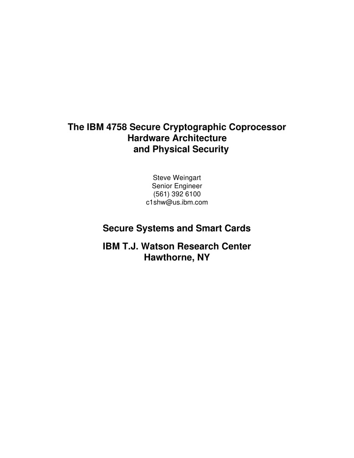 the ibm 4758 secure cryptographic coprocessor hardware