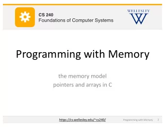 CS 251 Fall 2019  CS 240  Principles of Programming Languages  Foundations of Computer Systems