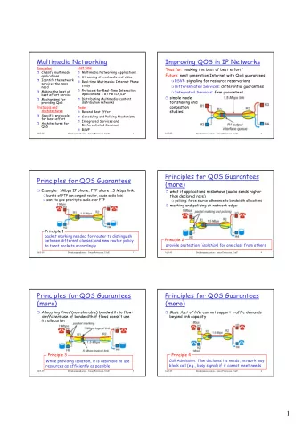 1  Summary of QoS Principles  Scheduling And Policing Mechanisms  scheduling: choose next packet