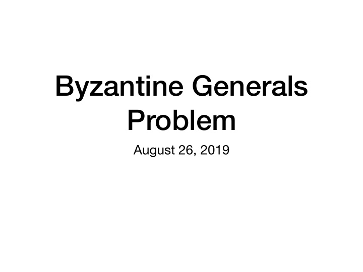 byzantine generals problem