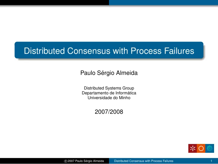 distributed consensus with process failures