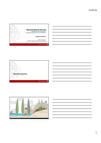 23-04-18  Advanced Network Security  3. Agreement and consensus I:  concepts and protocols for