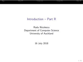 Introduction  Part R  Radu Nicolescu  Department of Computer Science  University of Auckland  16