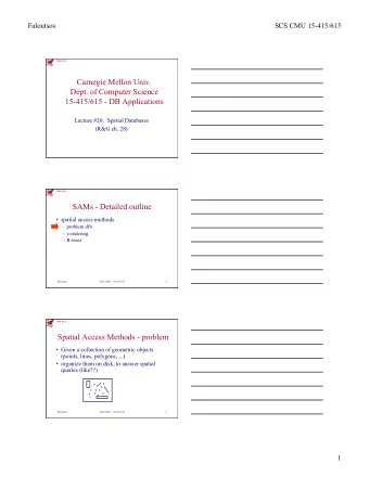 Carnegie Mellon Univ.  Dept. of Computer Science  15-415/615 - DB Applications  Lecture #26: