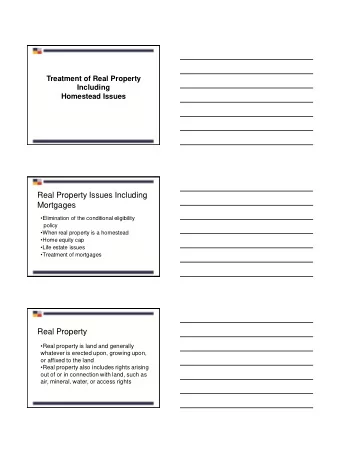 Real Property Issues Including  Mortgages  Elimination of the conditional eligibility  policy