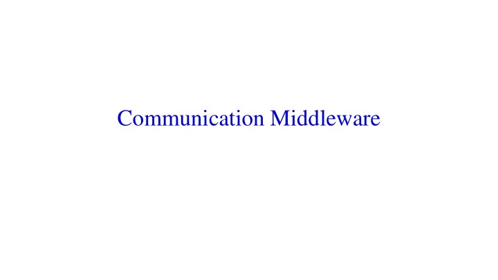 communication middleware software layers