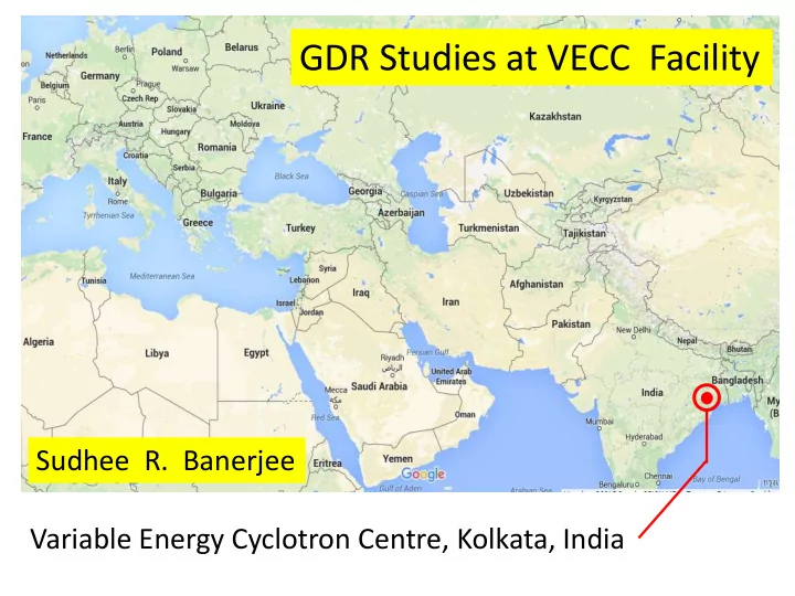 gdr studies at vecc facility