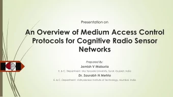 Protocols for Cognitive Radio Sensor  Networks  Prepared By:  Jemish V Maisuria  E. &amp; C.