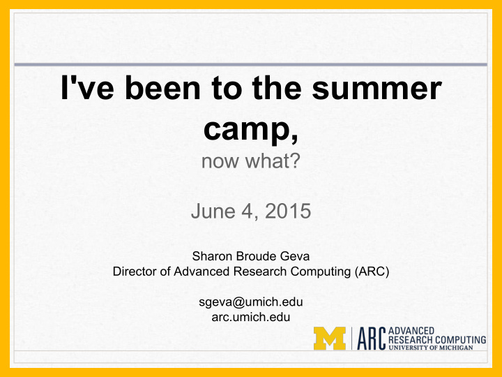 i ve been to the summer camp