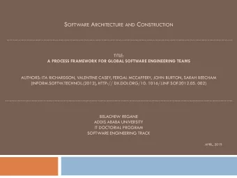 Presentation Outlines  2  Context of Global Software Engineering    Process support in GSE