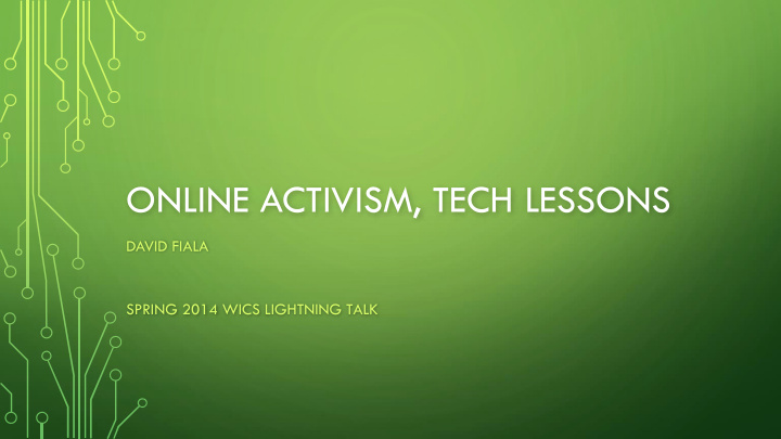 online activism tech lessons