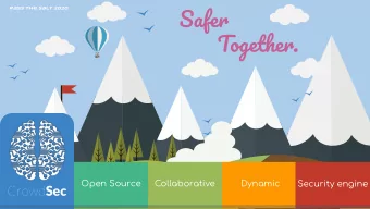 Safer  Pass the salt 2020  Together.  Open Source  Collaborative  Dynamic  Security engine Crowd