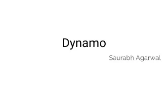 Dynamo  Saurabh Agarwal  What have we looked at so far ?  Assumptions  CAP Theorem  SQL and