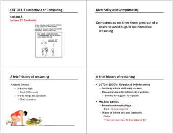 CSE 311: Foundations of Computing  Cardinality and Computability  Fall 2014  Lecture 27: