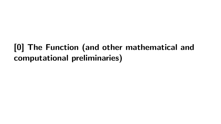 0 the function and other mathematical and computational