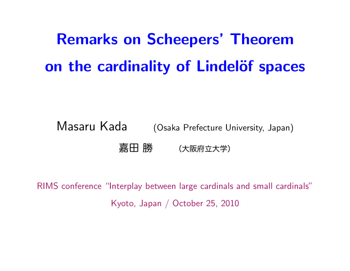 remarks on scheepers theorem on the cardinality of lindel