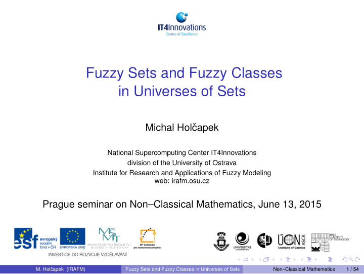 fuzzy sets and fuzzy classes in universes of sets