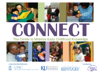 the center to mobilize early childhood knowledge