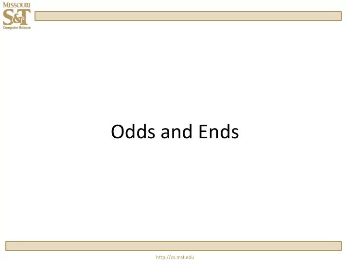 odds and ends