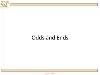 Odds and Ends  http://cs.mst.edu  Ternary Operator  expression1 ? expression2 : expression3