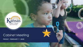 Cabinet Meeting  FRIDAY, FEBRUARY 7, 2020  WELCOME &amp; APPROVAL  OF MINUTES  KIM MOORE