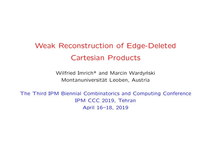 weak reconstruction of edge deleted cartesian products