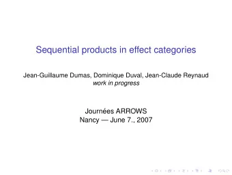 Sequential products in effect categories  Jean-Guillaume Dumas, Dominique Duval, Jean-Claude