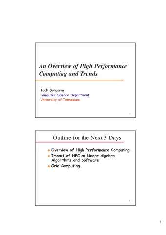 An Overview of High Performance  Computing and Trends