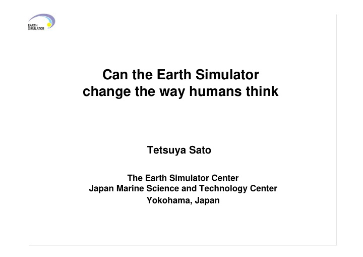 can the earth simulator change the way humans think