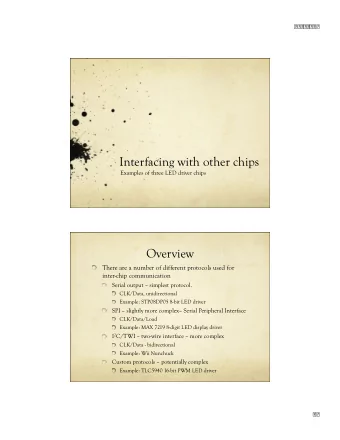 Interfacing with other chips  Examples of three LED driver chips  Overview  There are a number of