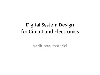 Digital System Design  for Circuit and Electronics  Additional material  Intro. VLSI: CMOS inverter