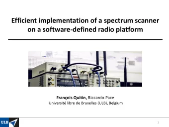 Efficient implementation of a spectrum scanner  on a software-defined radio platform Franois