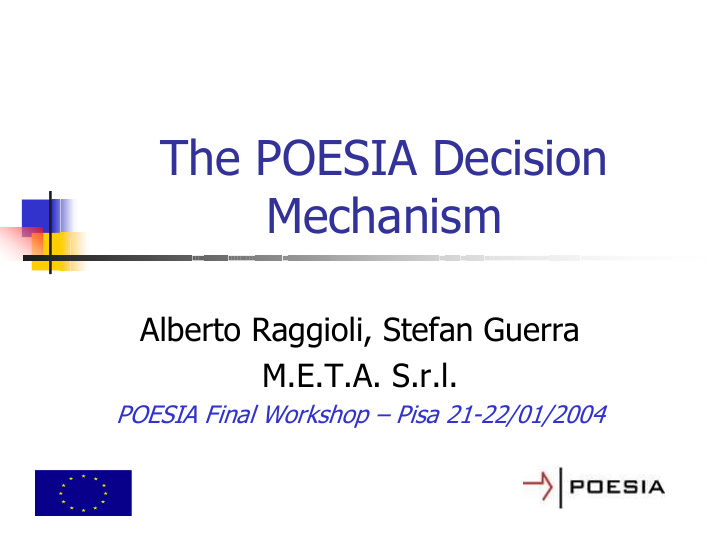 the poesia decision mechanism