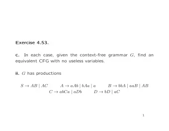 Exercise 4.53. In each case, given the context-free grammar G , find an  c.  equivalent CFG with no