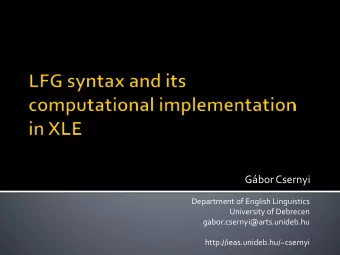 Gbor Csernyi  Department of English Linguistics  University of Debrecen