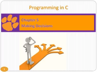 Programming in C  1  Flow of Control  Flow of control  The order in which statements are