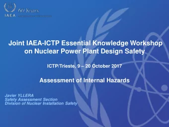 Nuclear Safety Standards Committee 41 st Meeting, 21  23 June, 2016  Joint IAEA-ICTP Essential