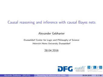Causal reasoning and inference with causal Bayes nets  Alexander Gebharter  Duesseldorf Center for