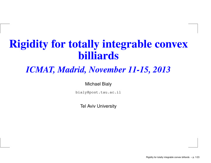 rigidity for totally integrable convex billiards